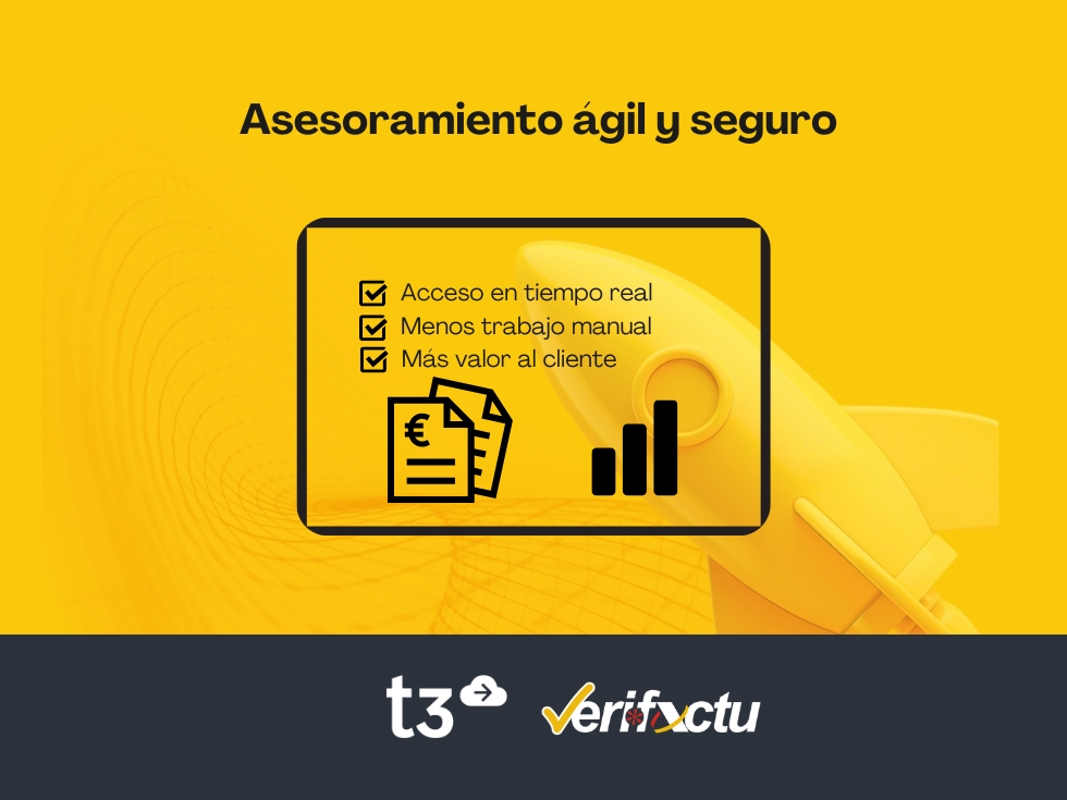 Por qué T3 es una herramienta clave para los asesores fiscales